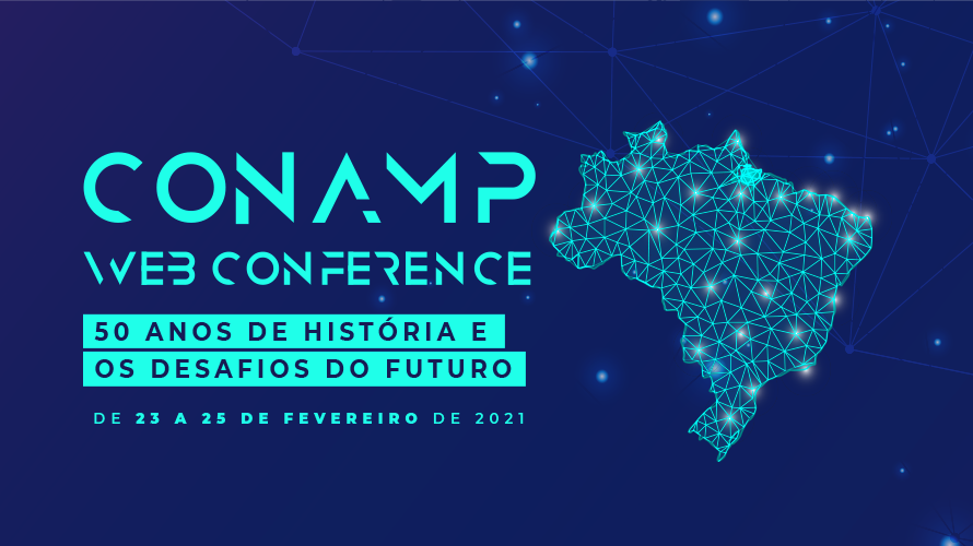 Inscrições abertas para a CONAMP Webconference: 50 anos de história e os desafios do futuro
