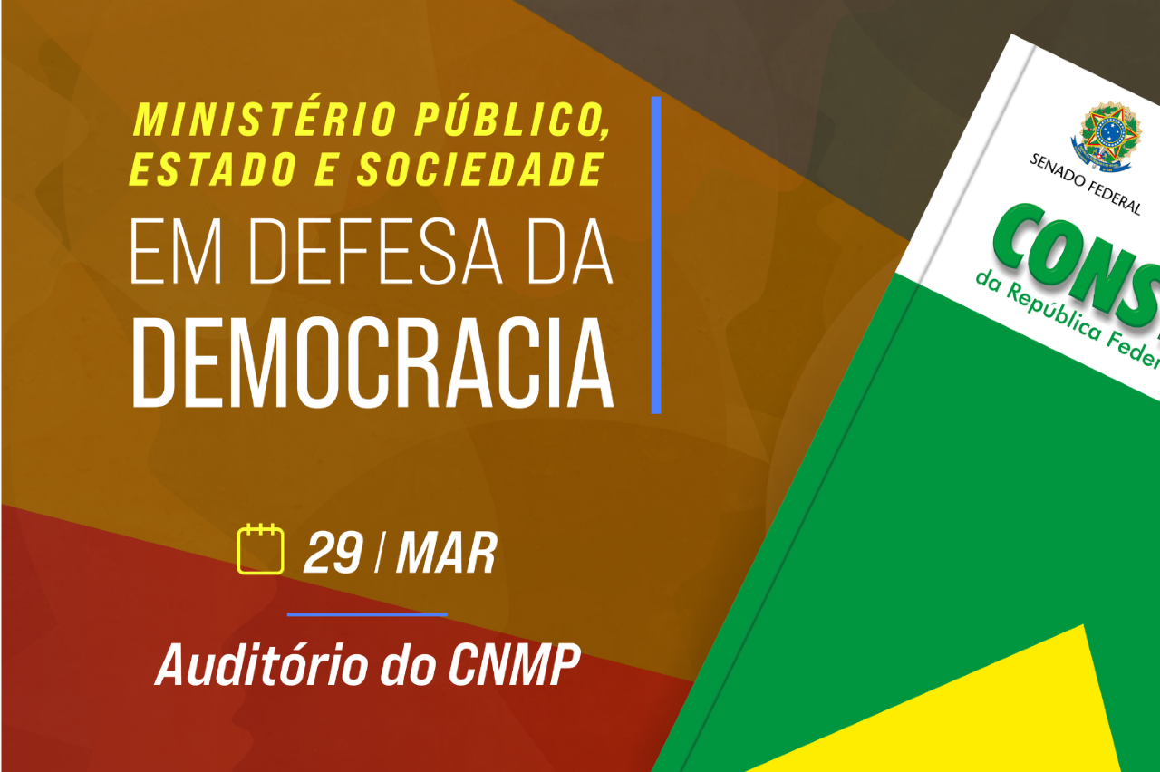CNMP promove Pacto Nacional em Defesa da Democracia