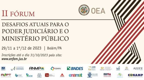 CONAMP apoia evento da OEA sobre os desafios atuais do Ministério Público e do Poder Judiciário