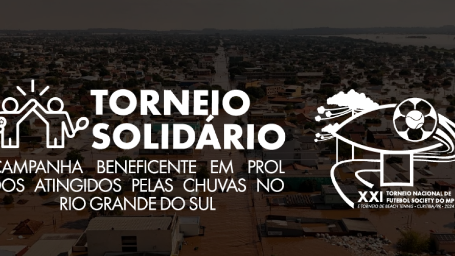 Conheça a Campanha Beneficente em prol da população do Rio Grande do Sul: “Torneio Solidário”