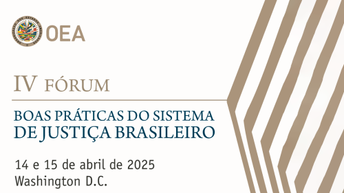 Inscrições abertas para o IV Fórum de Boas Práticas do Sistema de Justiça Brasileiro