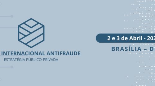 II Foro Internacional Antifraude será em Brasília