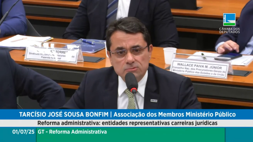 Em audiência na Câmara, CONAMP defende autonomia e valorização do Ministério Público e das carreiras jurídicas