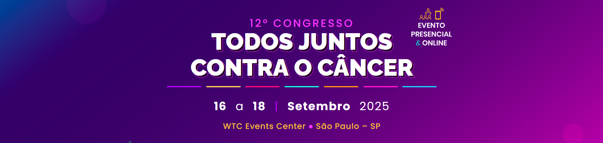 Inscrições abertas para o 12º Congresso Todos Juntos Contra o Câncer